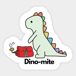 Humor | Dinos | Dinosaurs | Dino-mite | Gift for Dino Fans Sticker